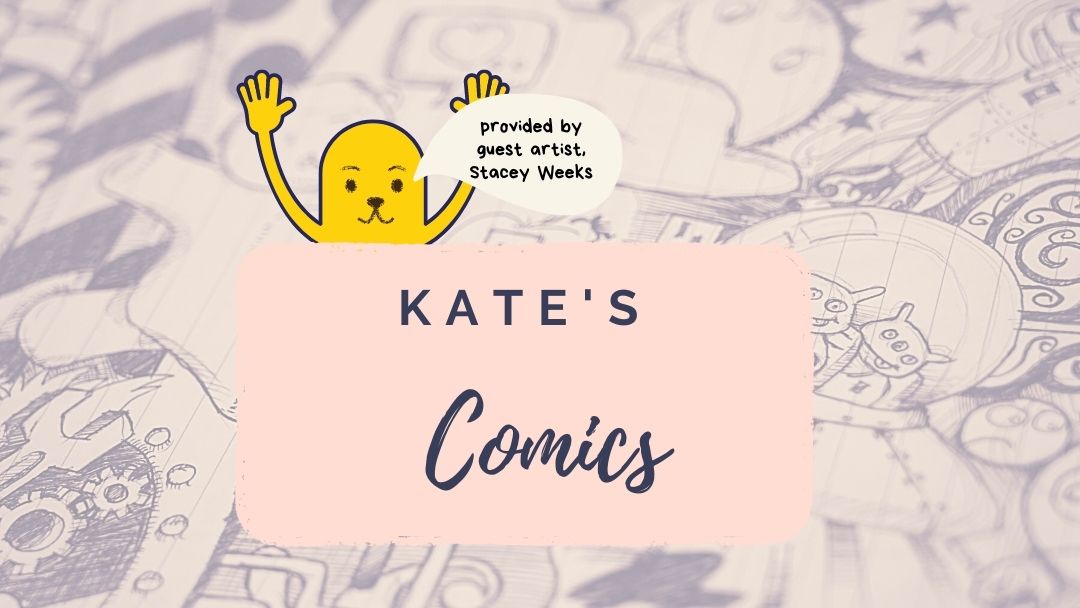 Kate’s Comics – writing life