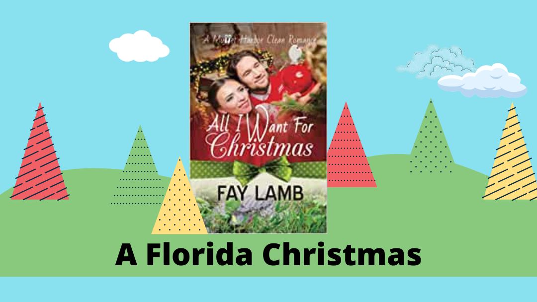 The Proverbs 31 Woman and a Florida Christmas by Fay Lamb￼
