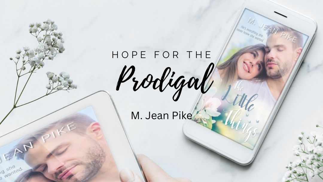 Hope for the Prodigal by M. Jean Pike