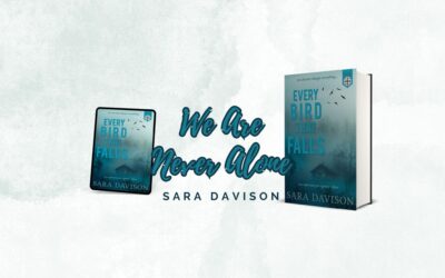 We Are Never Alone by Sara Davison