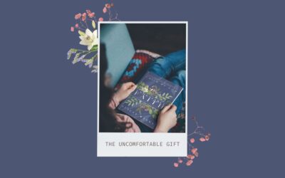 The Uncomfortable Gift